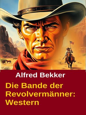cover image of Die Bande der Revolvermänner